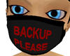 Backup Please Mask