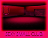 O Small Hot! Sassy! Club