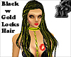 Black w Gold locks hair