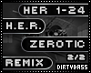 2HER H.E.R Zerotic Remix