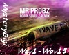 Waves Mr Probz