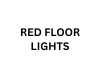RED FLOOR LIGHTS