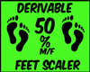 {J} 50 % Foot Scaler