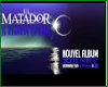 EL MATADOR - JE REGARDE