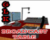 [GLK] Broadcasting Table