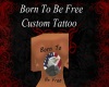 born to be free tattoo