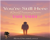 YOU'RE STILL HERE