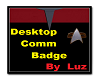 Desktop comm badge VOY