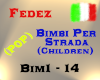 Fedez - Bimbi Per Strada