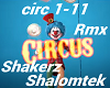 Circus Shalomteck Remix
