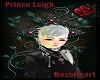 Prince Leigh RoseHeart