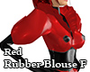 Red Rubber Blouse F