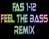 Feel The Bass rmx