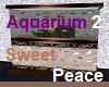 Sweet Peace Aquarium 2
