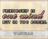 V. Friendship