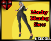 *K Monday Morning Shoes