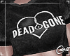 ^D0ll Dead&Gone- Tee