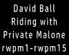 Riding w/Private Malone