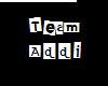 Team Addi