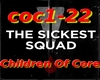 The Sickest Squad - CoC