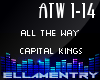 All The Way-CapitalKings