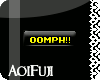 [AF] Oomph!!