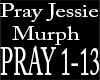 Pray Jessie Murph