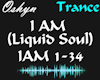 I AM - Liquid Soul