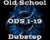 Old School -Dubstep-