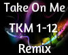 Take On Me Remix