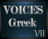 VII: Voices Female GR