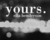 ELLE HENDERSON - YOURS