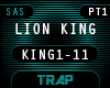 !KING - LION KING PT1