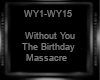 Without You - B-day Mass