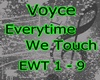 Voyce Everytime We Touch