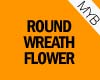 WREATH FLOWER DEV