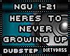 NGU Never Growing Up Dub