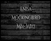 Enisa Mockingbird
