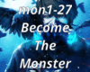 Become The Monster