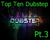 Top Ten Dubstep Pt.3