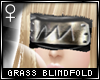 !T Grass blindfold [F]