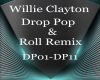 Willie Clayton Drop Pop