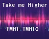 Take me Higher