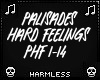 Palisades Hard Feelings