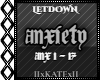 LETDOWN - ANXIETY