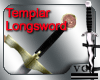 Templars Longsword