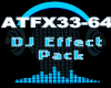 DJ Effect Pack-ATFX33-64