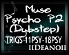 Muse - Psycho (Dub) P2