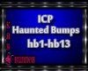 !M! ICP- Haunted Bumps