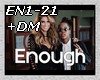 xµ EN1-21-ENOUGHT+DM